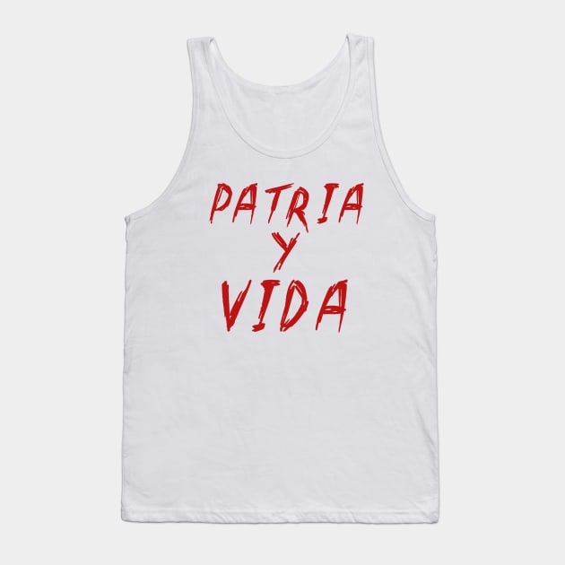 Patria y Vida Tank Top by valentinahramov